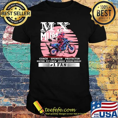 Motocross mx mum coach sponsor protector driver pit crew riding buddy 1 fan shirt