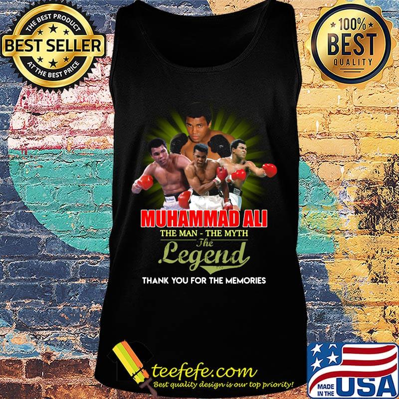 Muhammad ali the man the myth the legend thank you for the memories s Tank top Muhammad ali the man the myth the legend thank you for the memories s Tank top