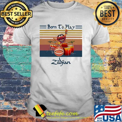 Muppet drummer born to play zildjian vintage retro shirt