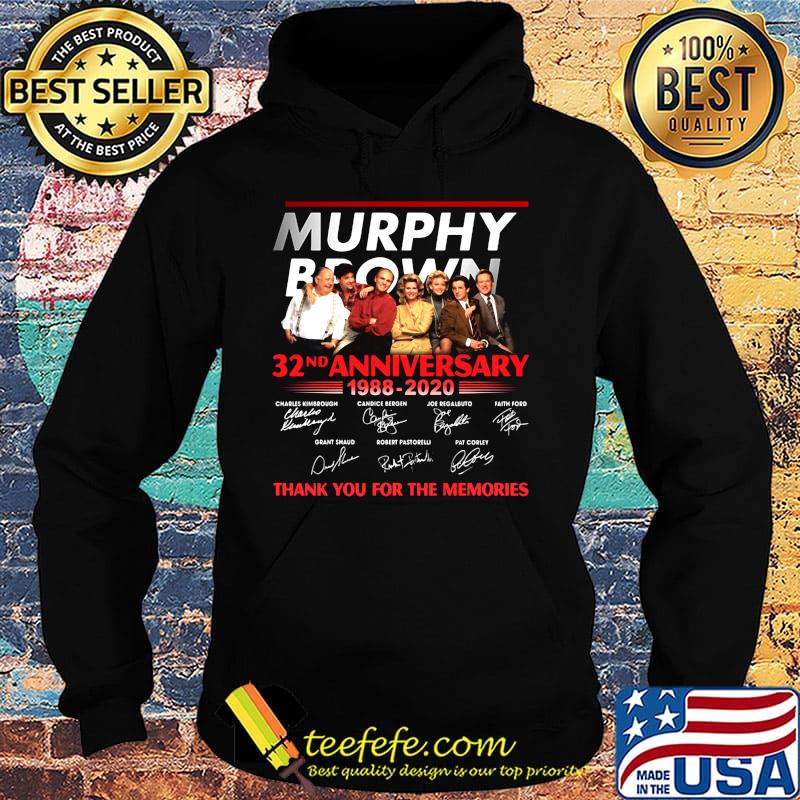 Murphy brown 32nd anniversary 1988 2020 thank you for the memories signatures s Hoodie Murphy brown 32nd anniversary 1988 2020 thank you for the memories signatures s Hoodie