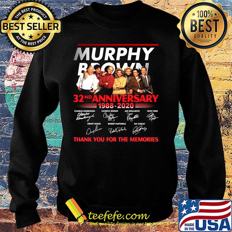 Murphy brown 32nd anniversary 1988 2020 thank you for the memories signatures s Sweater Murphy brown 32nd anniversary 1988 2020 thank you for the memories signatures s Sweater