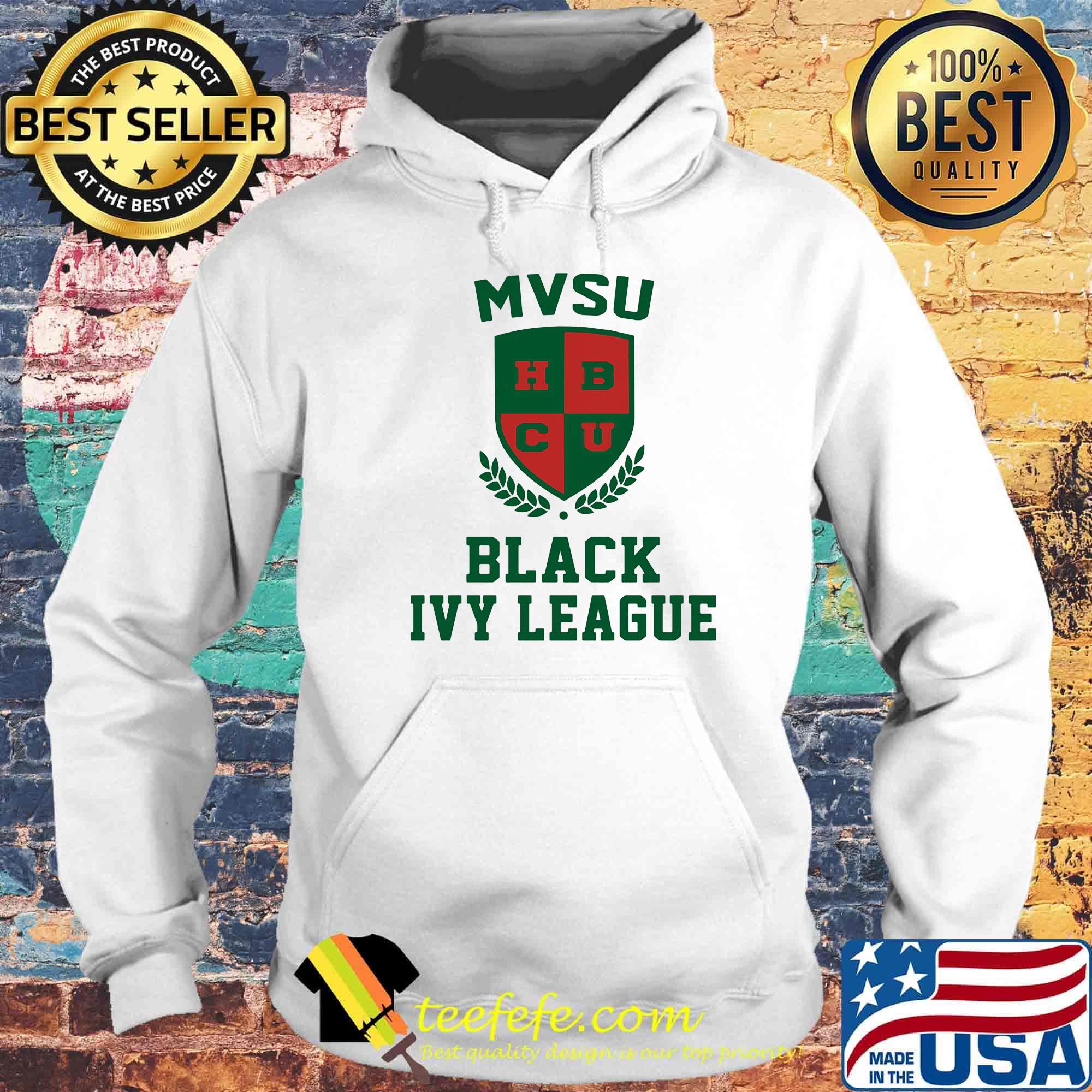 Mvsu hbcu black ivy league s Hoodie Mvsu hbcu black ivy league s Hoodie