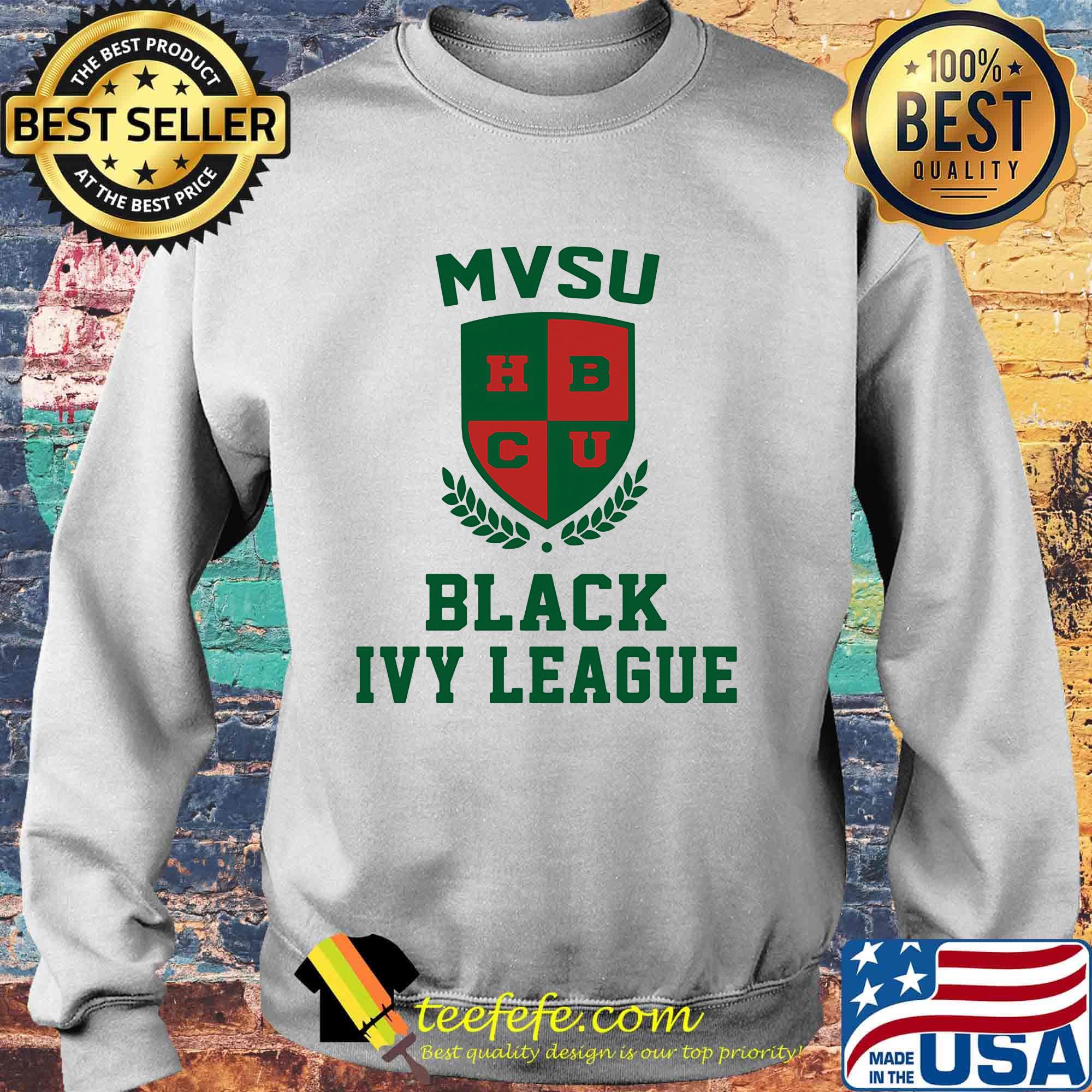 Mvsu hbcu black ivy league s Sweater Mvsu hbcu black ivy league s Sweater
