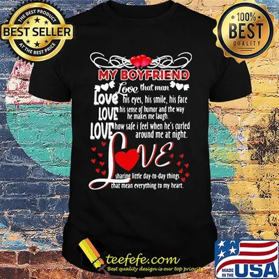 My Boyfriend Love That Man Heart Red Shirt