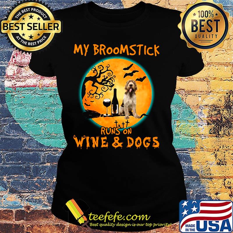 My broomstick runs on wine and dogs moon halloween s Ladies tee My broomstick runs on wine and dogs moon halloween s Ladies tee