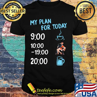 My plan for today coffee dancing couple and beer shirt