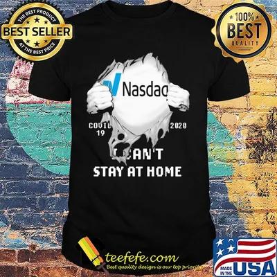 Nasdag I can't stay at home Covid-19 2020 superman shirt