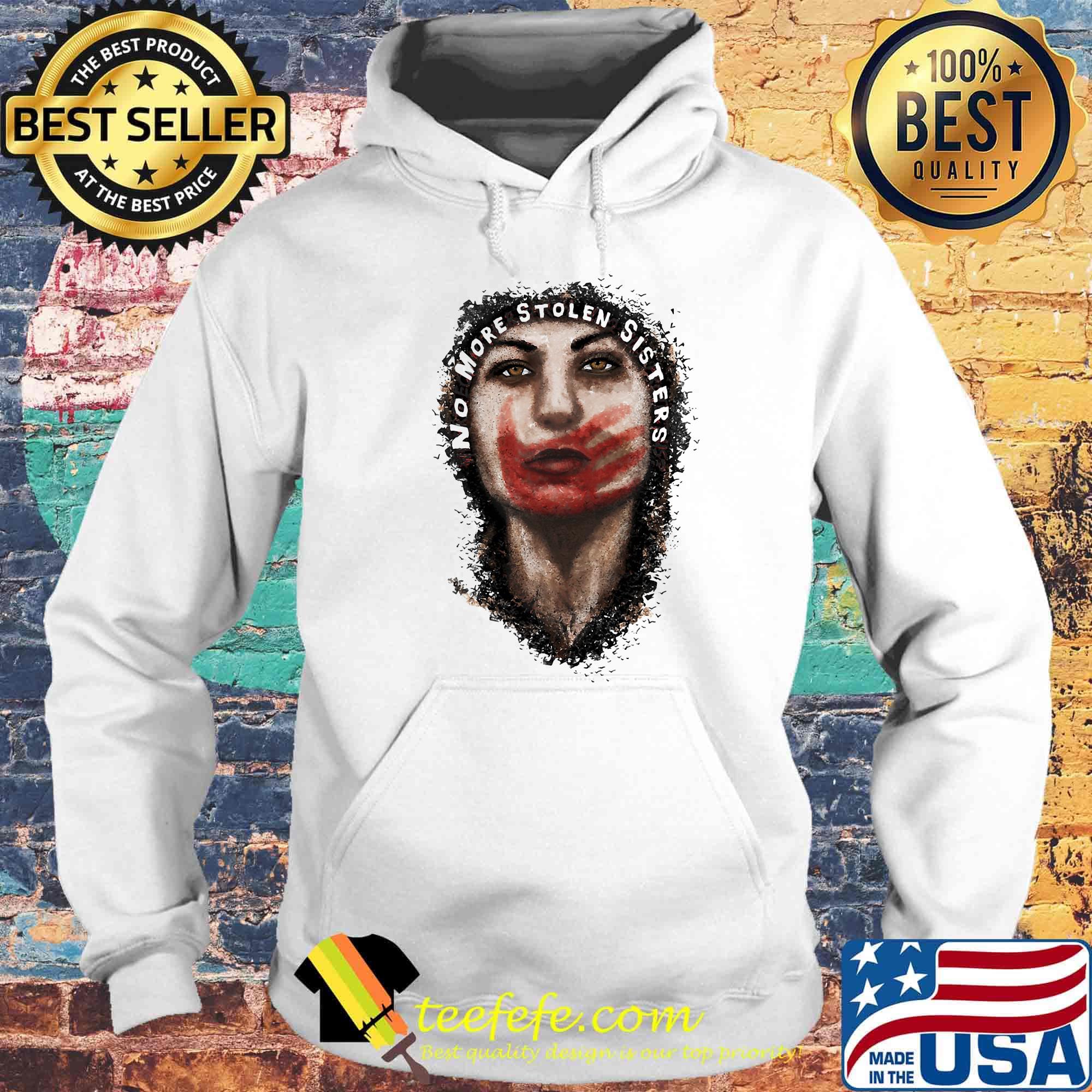 Native American No More Stolen Sisters s Hoodie Native American No More Stolen Sisters s Hoodie
