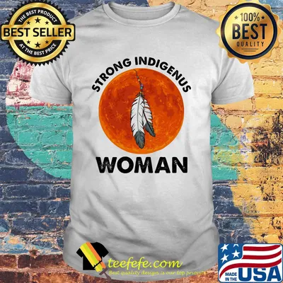 Native strong indigenus woman moonblood shirt