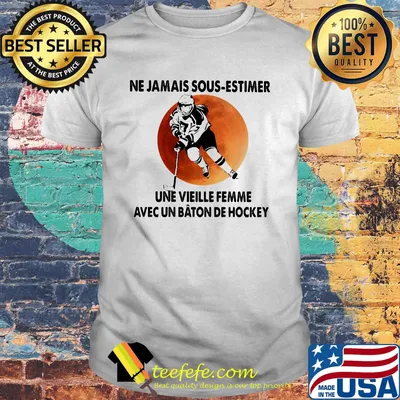 Ne jamais sous estimer une vieille femme hockey sunset shirt