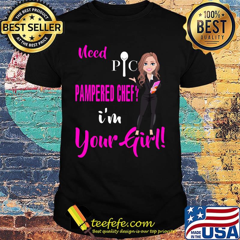 Need pic pampered chef i'm your girl shirt