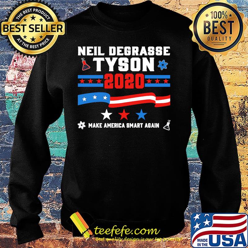 Neil degrasse tyson 2020 make america smart again s Sweater Neil degrasse tyson 2020 make america smart again s Sweater
