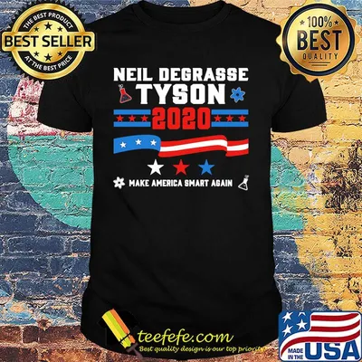 Neil degrasse tyson 2020 make america smart again shirt