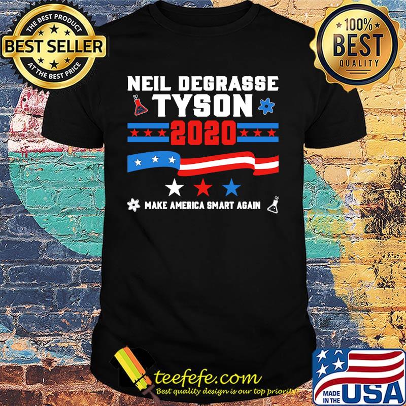 Neil degrasse tyson 2020 make america smart again shirt Neil degrasse tyson 2020 make america smart again shirt