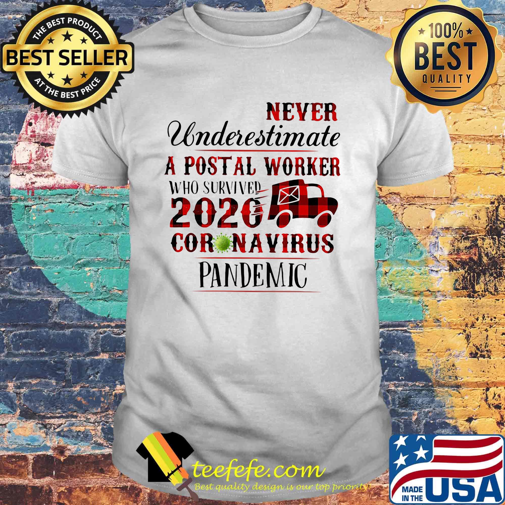 Never Underestimate A Postal Worker Who Survived 2020 Coronavirus Pandemic Car Shirt Never Underestimate A Postal Worker Who Survived 2020 Coronavirus Pandemic Car Shirt