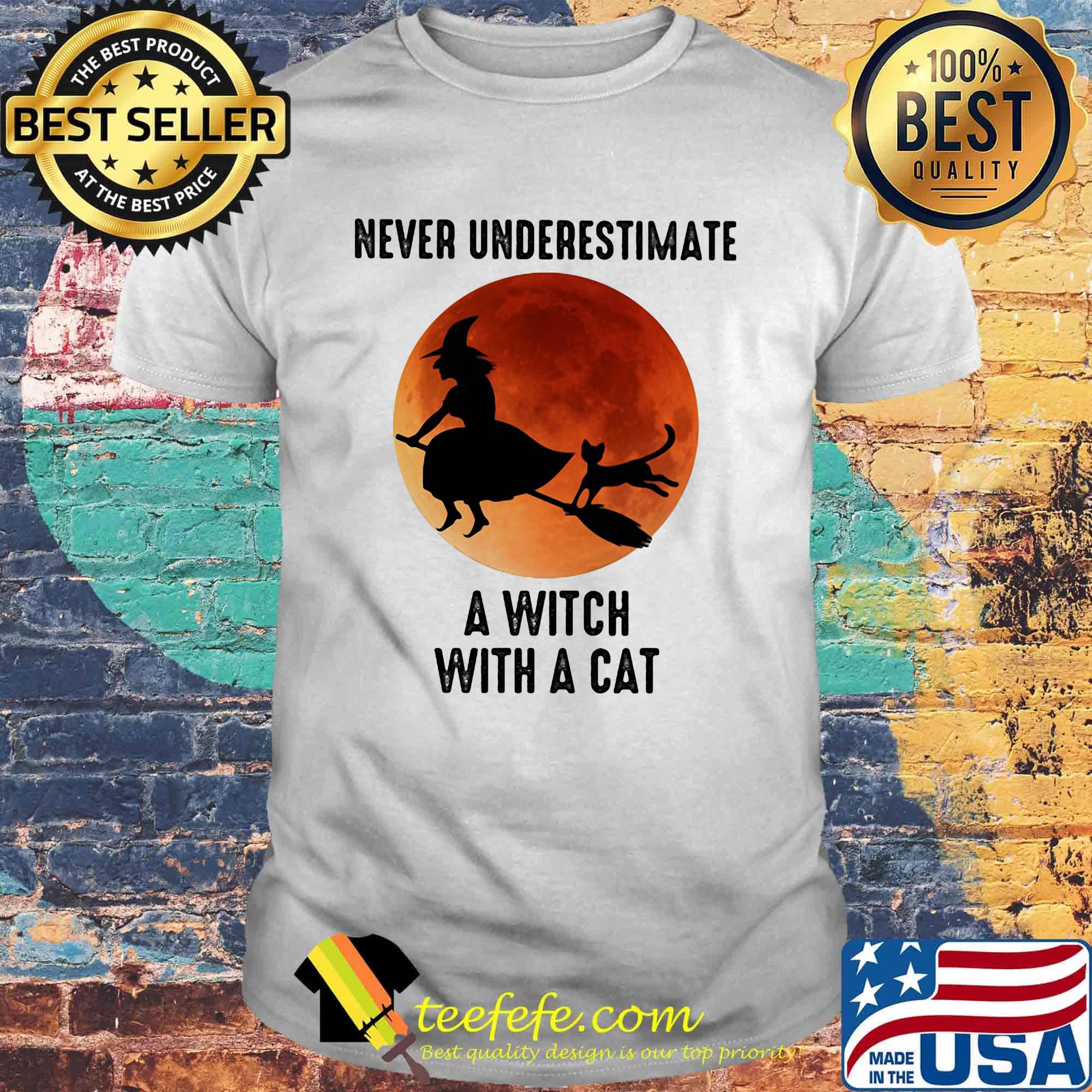 Never underestimate a witch with a cat sunset shirt Never underestimate a witch with a cat sunset shirt