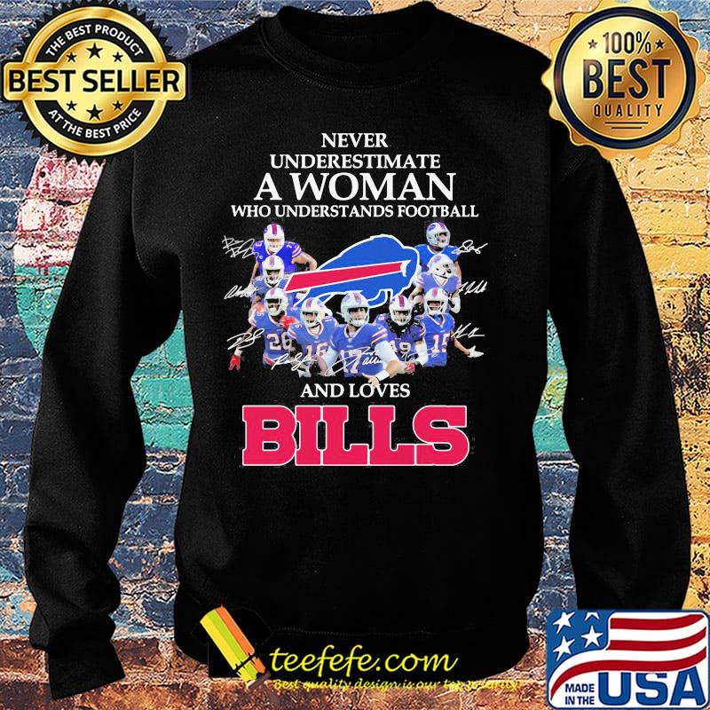 Never underestimate a woman who understands football and loves bills logo s Sweater Never underestimate a woman who understands football and loves bills logo s Sweater