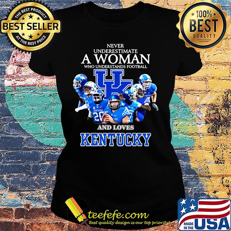 Never underestimate a woman who understands football and loves kentucky logo s Ladies tee Never underestimate a woman who understands football and loves kentucky logo s Ladies tee