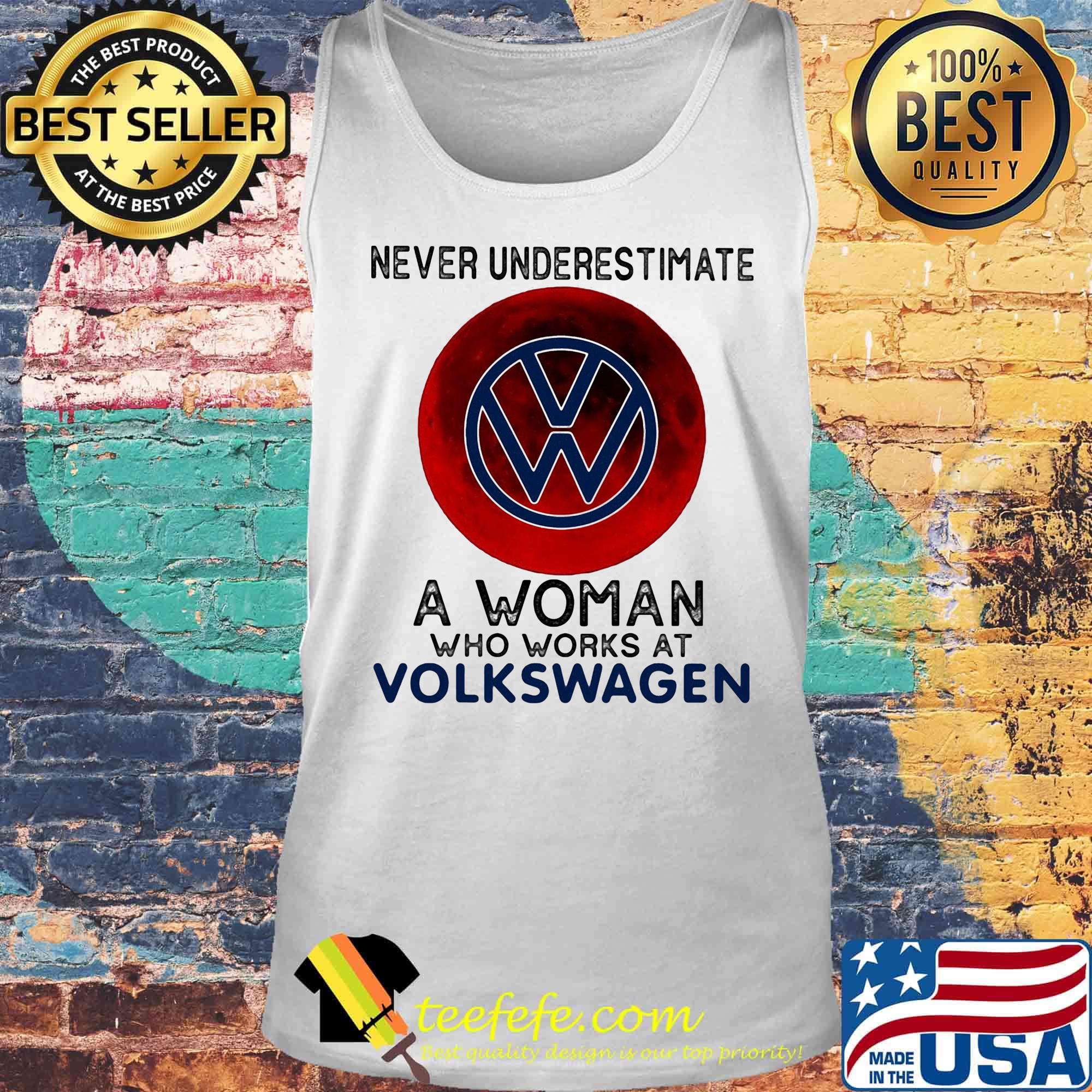 Never underestimate a woman who works at volkswagen sunset s Tank top Never underestimate a woman who works at volkswagen sunset s Tank top