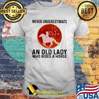 Never underestimate an old lady with rides a horse sunset shirt