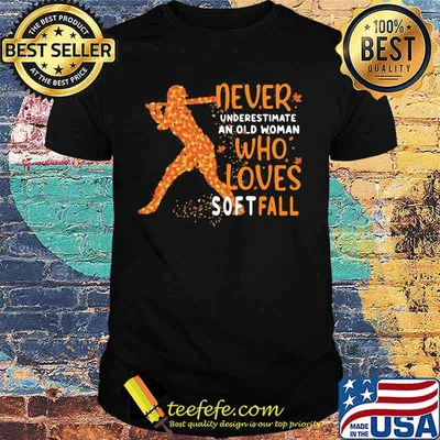 Never underestimate an old man who loves softball maple leaves shirt