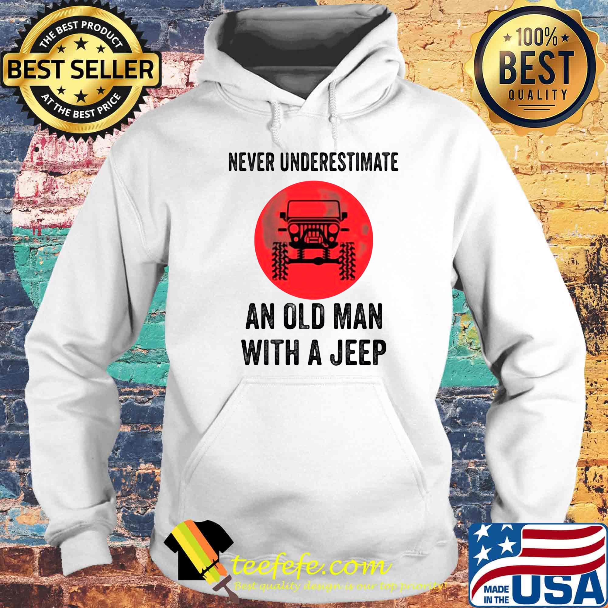 Never underestimate an old man with a jeep sunset s Hoodie Never underestimate an old man with a jeep sunset s Hoodie