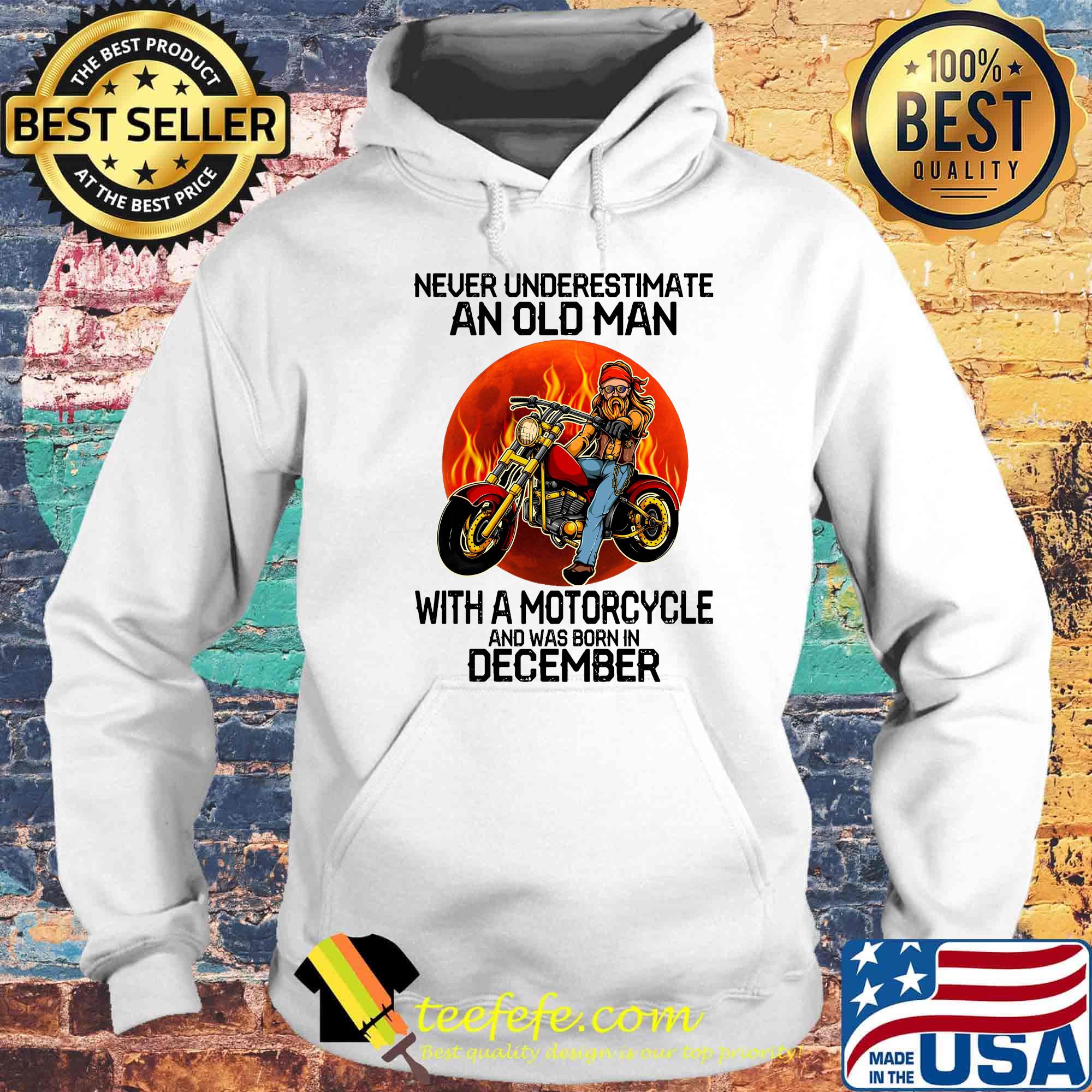 Never underestimate an old man with a motorcycle and was born in december sunset s Hoodie Never underestimate an old man with a motorcycle and was born in december sunset s Hoodie
