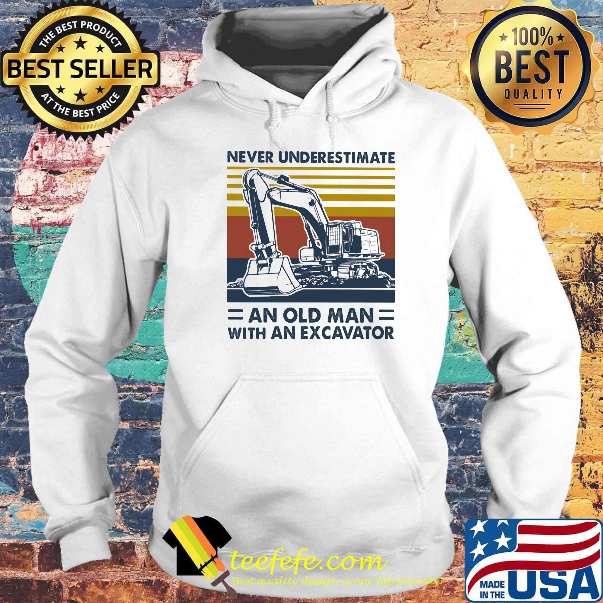 Never underestimate an old man with an excavator vintage retro s Hoodie Never underestimate an old man with an excavator vintage retro s Hoodie