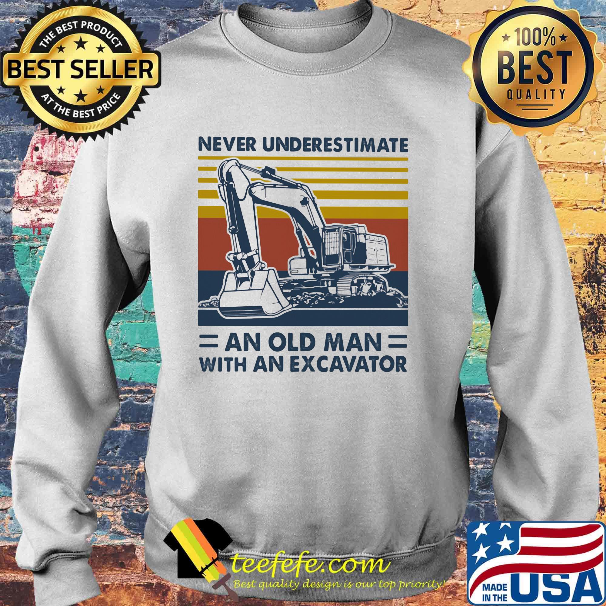 Never underestimate an old man with an excavator vintage retro s Sweater Never underestimate an old man with an excavator vintage retro s Sweater