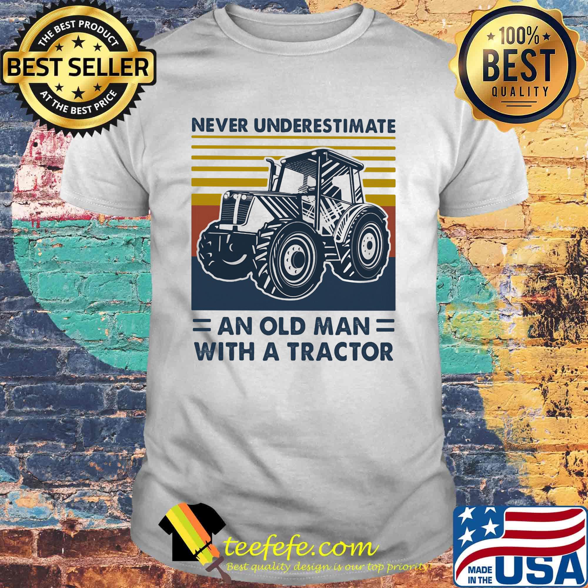 Never underestimate an old man with an tractor vintage retro shirt