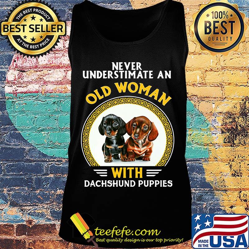Never underestimate an old man with dachshund puppies s Tank top Never underestimate an old man with dachshund puppies s Tank top