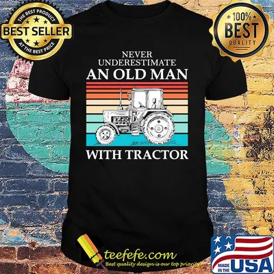 Never underestimate an old man with tractor vintage retro shirt