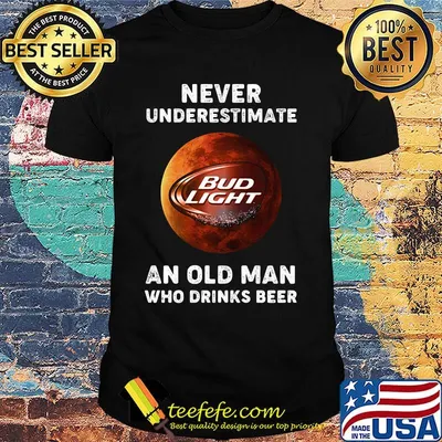 Never underestimate an old woman who drinks beer bud light moon shirt