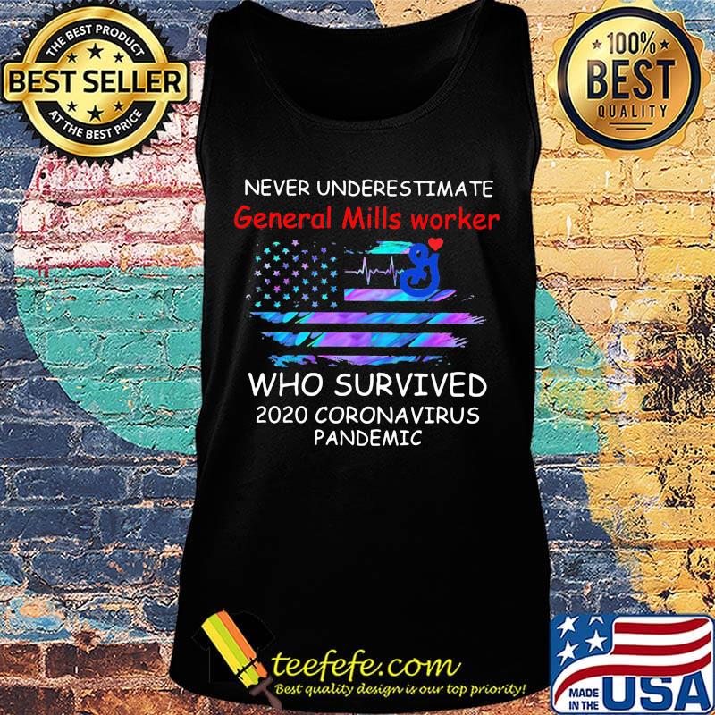 Never underestimate general mills worker who survived 2020 coronavirus pandemic american flag independence day s Tank top Never underestimate general mills worker who survived 2020 coronavirus pandemic american flag independence day s Tank top