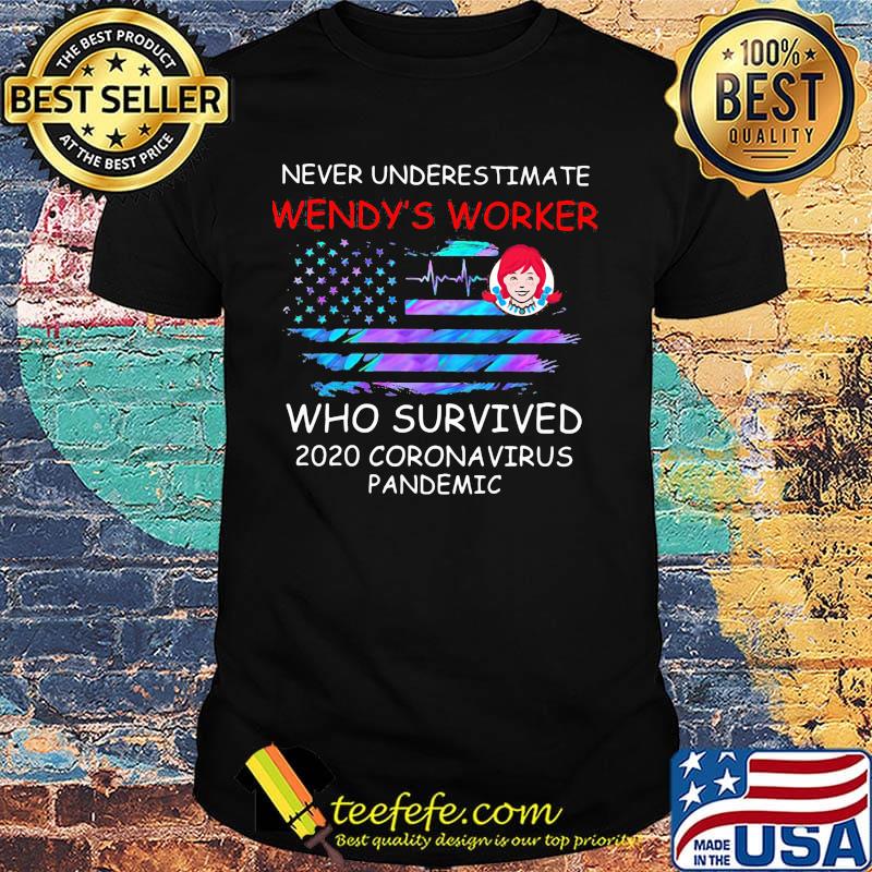 Never underestimate wendy's worker who survived 2020 coronavirus pandemic american flag independence day shirt Never underestimate wendy's worker who survived 2020 coronavirus pandemic american flag independence day shirt