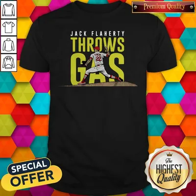 Nice 2020 Jack Flaherty Throws Gas Shirt