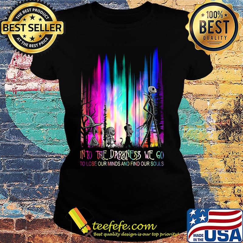 Nightmare abbey road into the darkness we go to lose our minds and find our souls s Ladies tee Nightmare abbey road into the darkness we go to lose our minds and find our souls s Ladies tee