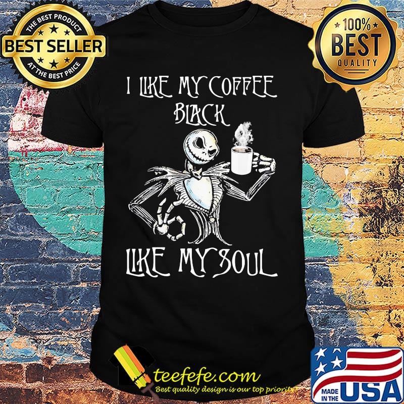 Nightmare jack skellington i like my coffee black like my soul shirt