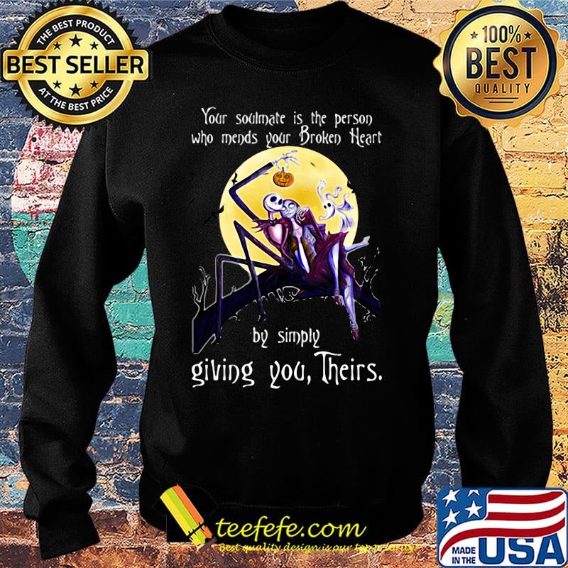 Nightmare your soulmate is the person who needs your broken heart by simply giving you their s Sweater Nightmare your soulmate is the person who needs your broken heart by simply giving you their s Sweater