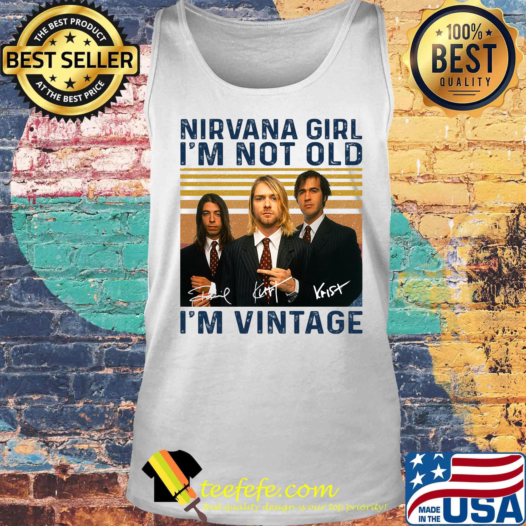 Nirvana girl i'm not old i'm vintage retro signatures s Tank top Nirvana girl i'm not old i'm vintage retro signatures s Tank top
