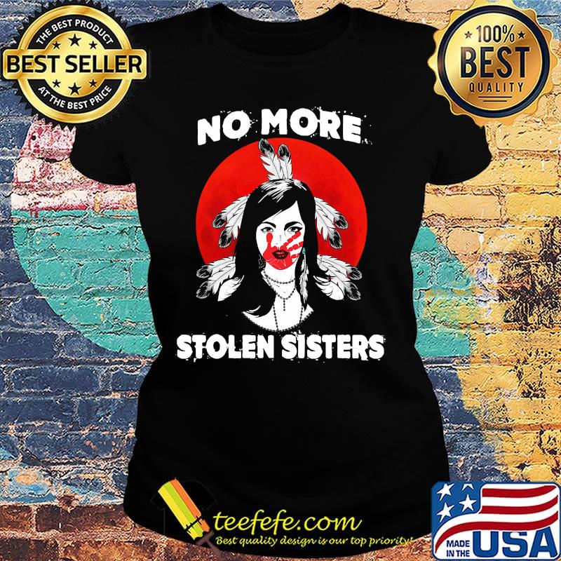 No more stolen sisters sunset feather s Ladies tee No more stolen sisters sunset feather s Ladies tee