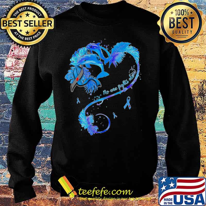 No one fights alone Love Dolphin Cancer awareness s Sweater No one fights alone Love Dolphin Cancer awareness s Sweater