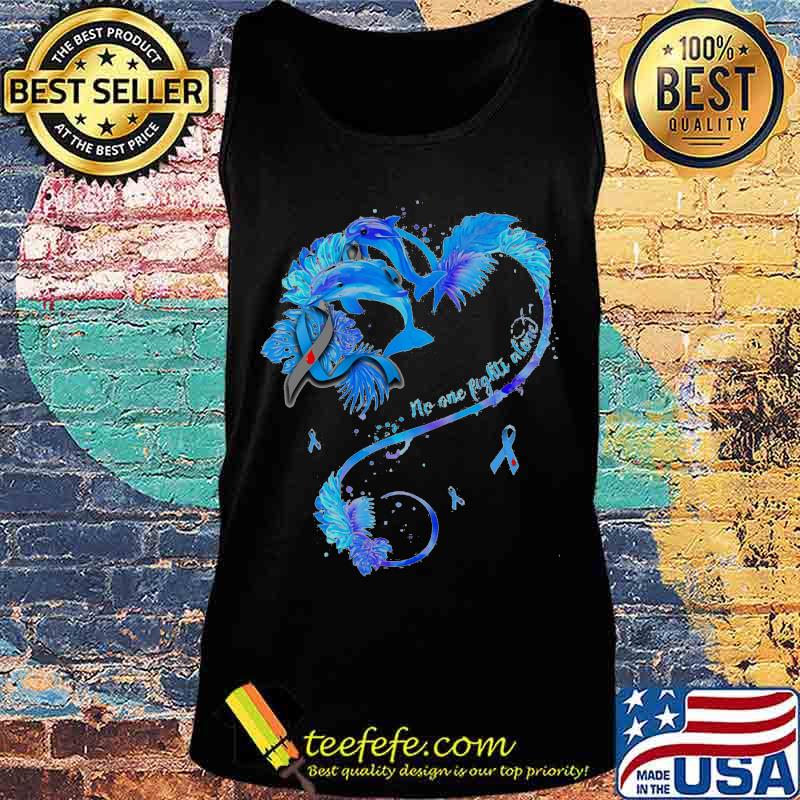 No one fights alone Love Dolphin Cancer awareness s Tank top No one fights alone Love Dolphin Cancer awareness s Tank top