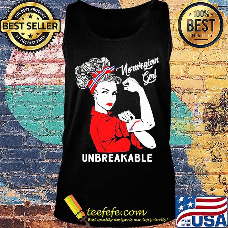 Norwegian Girl Unbreakable Muscle Beautiful Shirt Tank top Norwegian Girl Unbreakable Muscle Beautiful Shirt Tank top