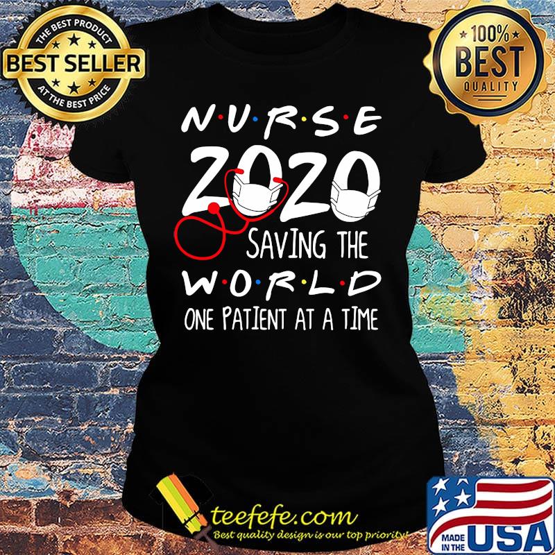 Nurse 2020 Saving The World One Patient At A Home Ear Piece Face Mark Shirt Ladies tee Nurse 2020 Saving The World One Patient At A Home Ear Piece Face Mark Shirt Ladies tee