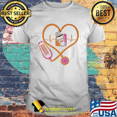 Nurse stethoscope dunkin donuts heartbeat shirt