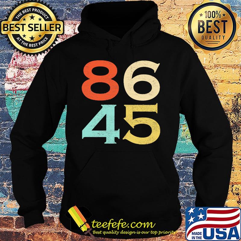 Official 8645 Impeach Anti Trump Shirt Hoodie Official 8645 Impeach Anti Trump Shirt Hoodie
