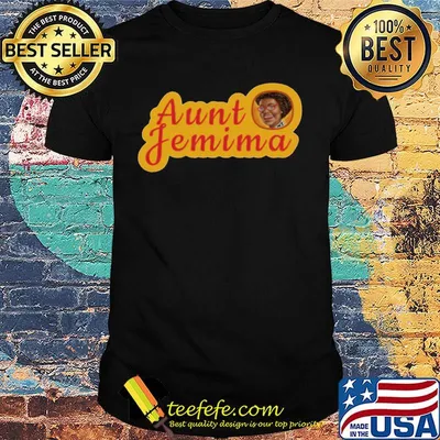 Official aunt jemima shirt