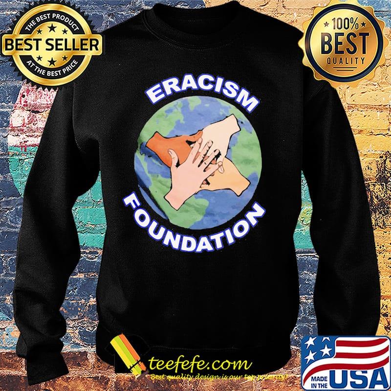 Official eracism foundation earth s Sweater Official eracism foundation earth s Sweater