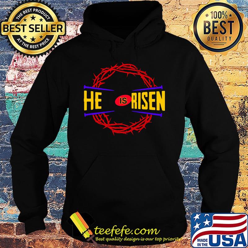 Official He is risen s Hoodie Official He is risen s Hoodie
